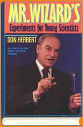 Mr. Wizard's Experiments for Young Scientists