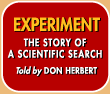Experiment - The Story Of A Scientific Search TV Screen