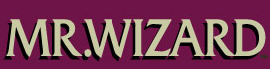 Mr. Wizard Close Ups